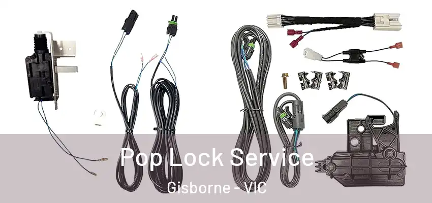 Pop Lock Service Gisborne - VIC
