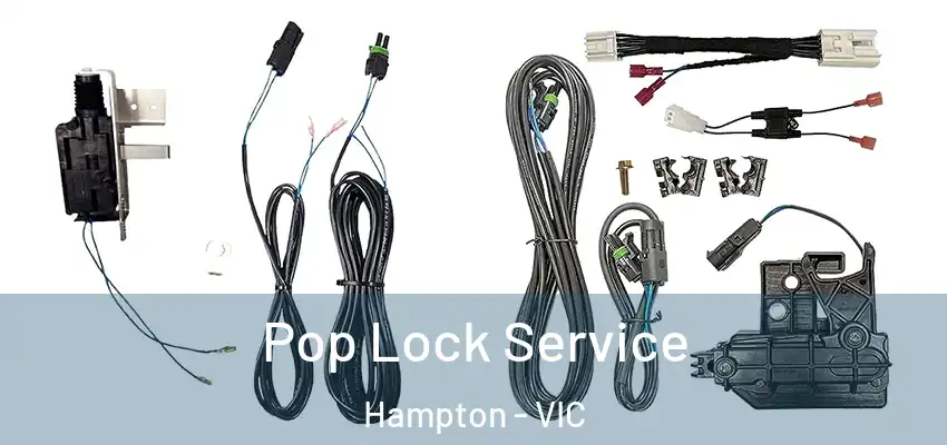 Pop Lock Service Hampton - VIC