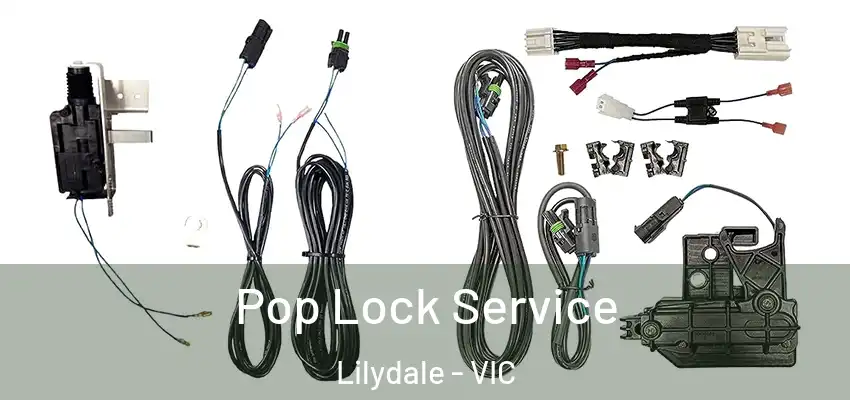 Pop Lock Service Lilydale - VIC
