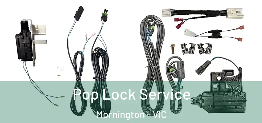 Pop Lock Service Mornington - VIC