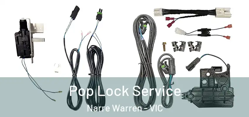  Pop Lock Service Narre Warren - VIC