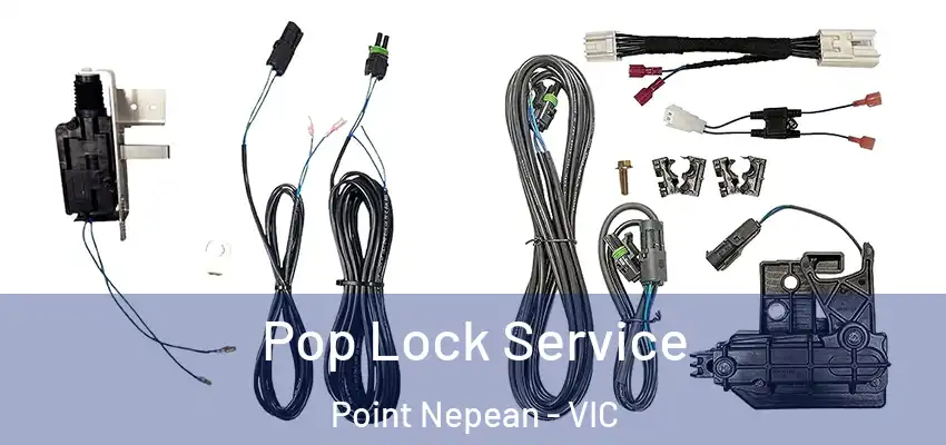 Pop Lock Service Point Nepean - VIC