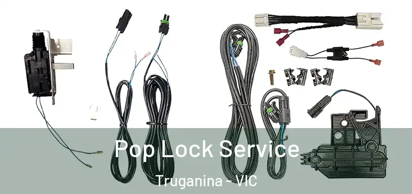 Pop Lock Service Truganina - VIC