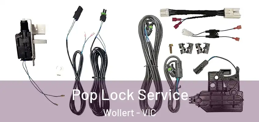 Pop Lock Service Wollert - VIC