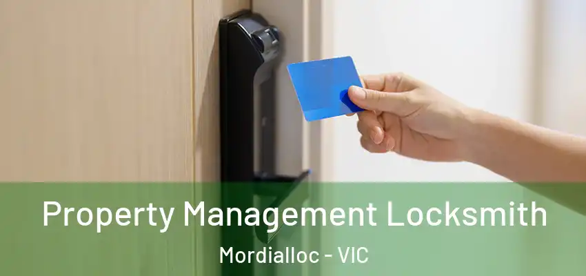  Property Management Locksmith Mordialloc - VIC