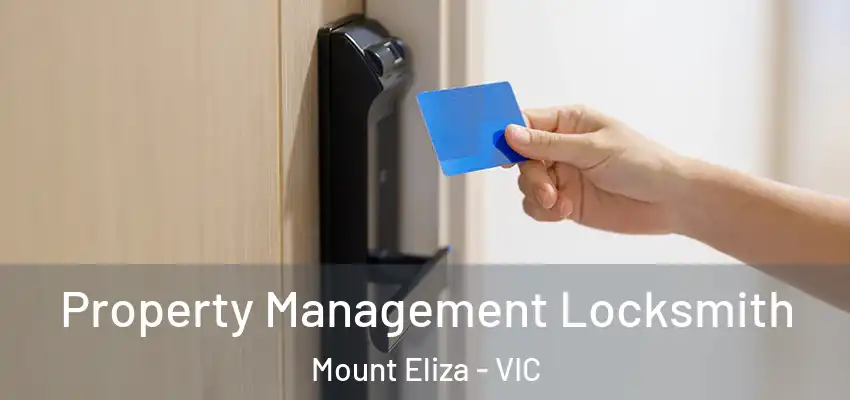 Property Management Locksmith Mount Eliza - VIC