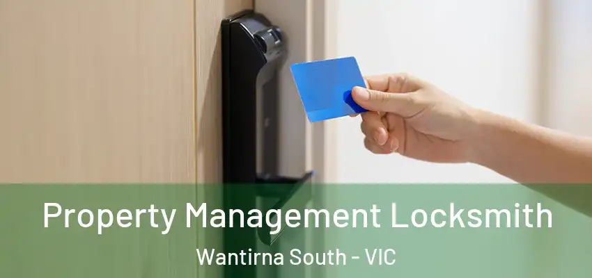 Property Management Locksmith Wantirna South - VIC