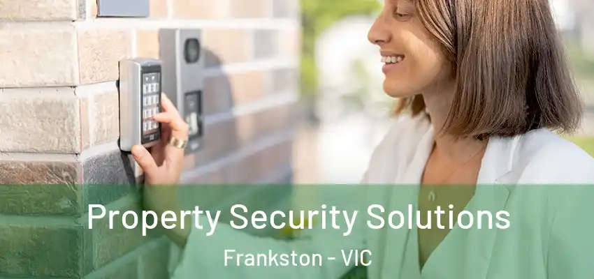  Property Security Solutions Frankston - VIC