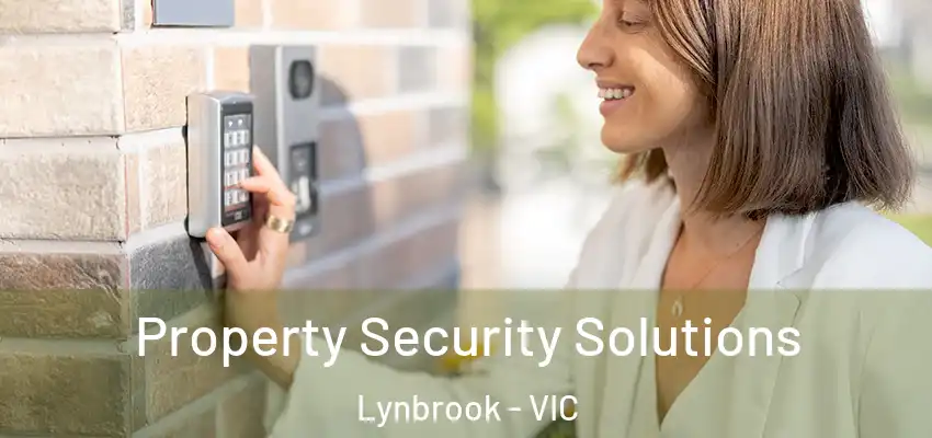 Property Security Solutions Lynbrook - VIC