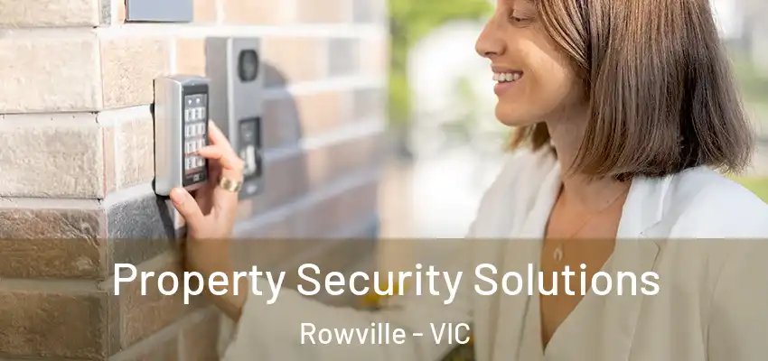  Property Security Solutions Rowville - VIC