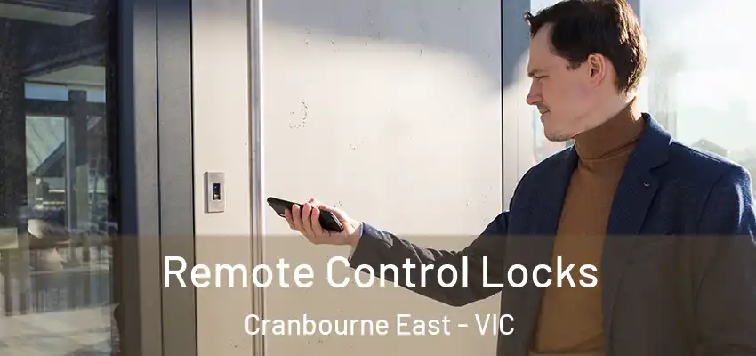 Remote Control Locks Cranbourne East - VIC