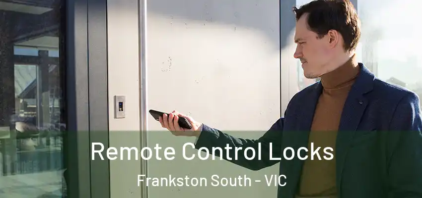 Remote Control Locks Frankston South - VIC