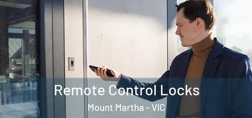 Remote Control Locks Mount Martha - VIC