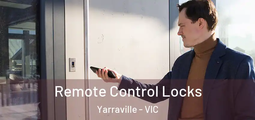  Remote Control Locks Yarraville - VIC