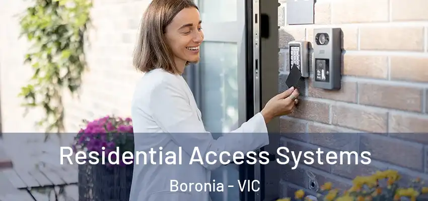 Residential Access Systems Boronia - VIC