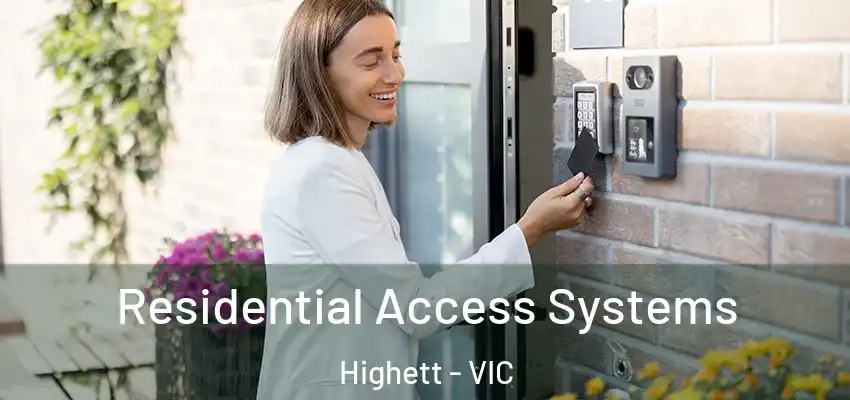  Residential Access Systems Highett - VIC