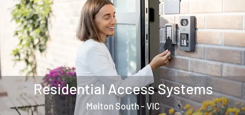  Residential Access Systems Melton South - VIC