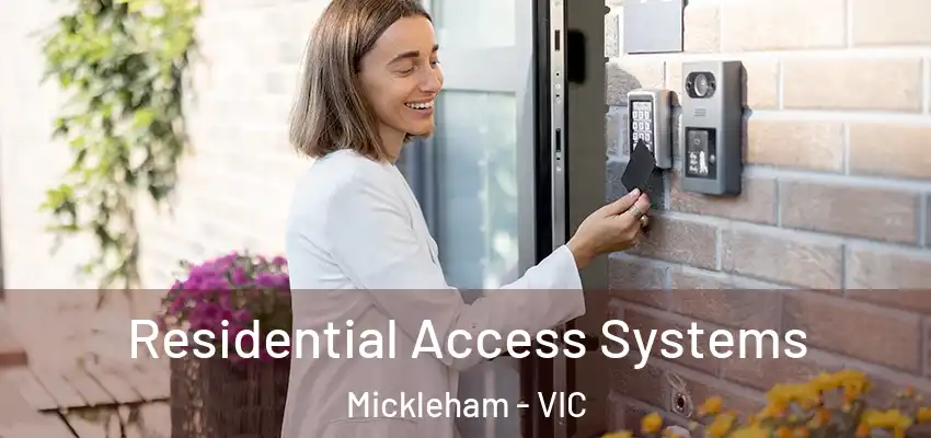 Residential Access Systems Mickleham - VIC