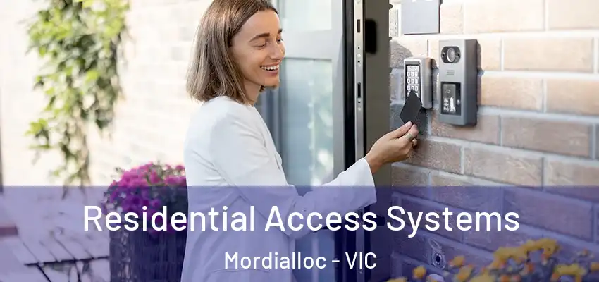 Residential Access Systems Mordialloc - VIC