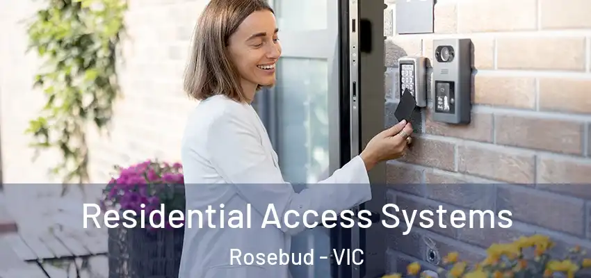 Residential Access Systems Rosebud - VIC