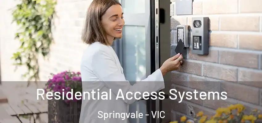  Residential Access Systems Springvale - VIC