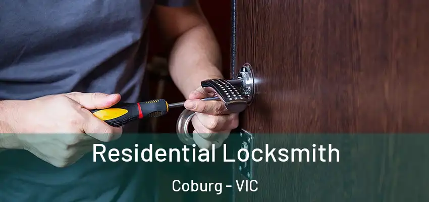 Residential Locksmith Coburg - VIC