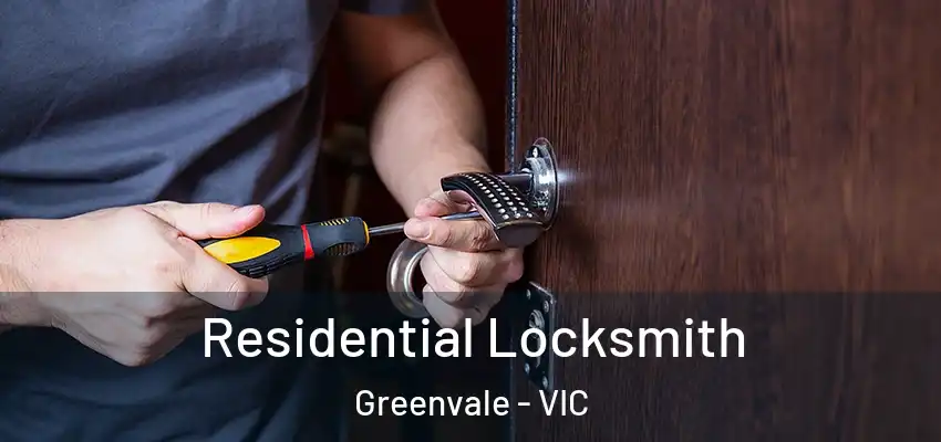 Residential Locksmith Greenvale - VIC