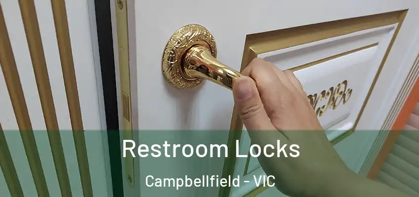 Restroom Locks Campbellfield - VIC