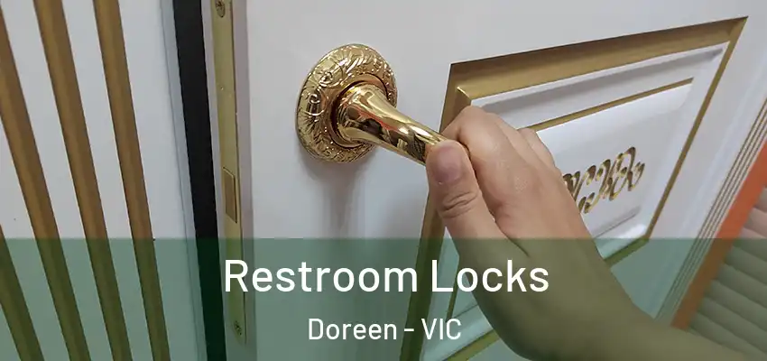 Restroom Locks Doreen - VIC