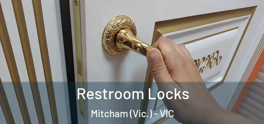 Restroom Locks Mitcham (Vic.) - VIC