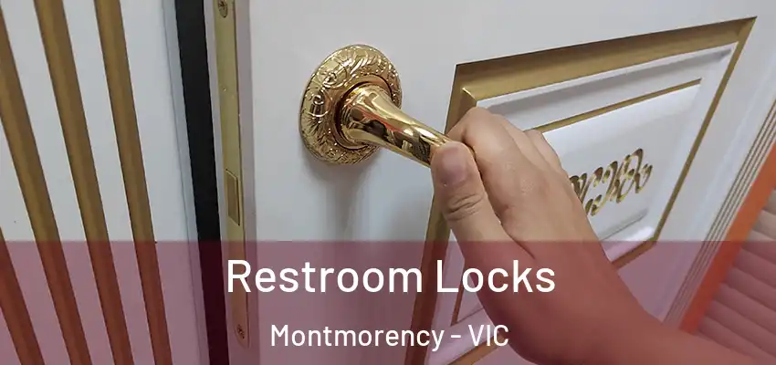 Restroom Locks Montmorency - VIC