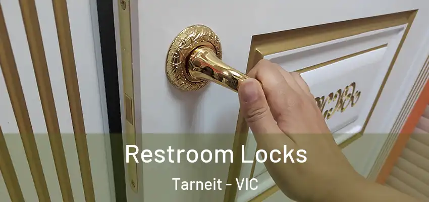  Restroom Locks Tarneit - VIC