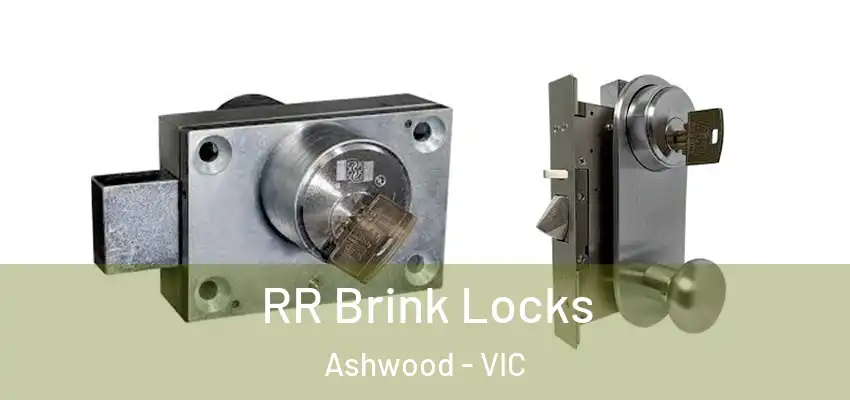 RR Brink Locks Ashwood - VIC