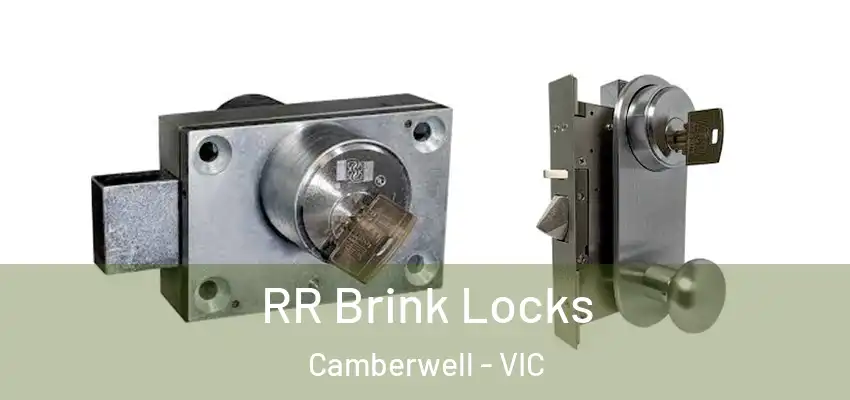 RR Brink Locks Camberwell - VIC