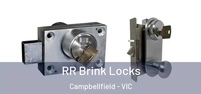  RR Brink Locks Campbellfield - VIC