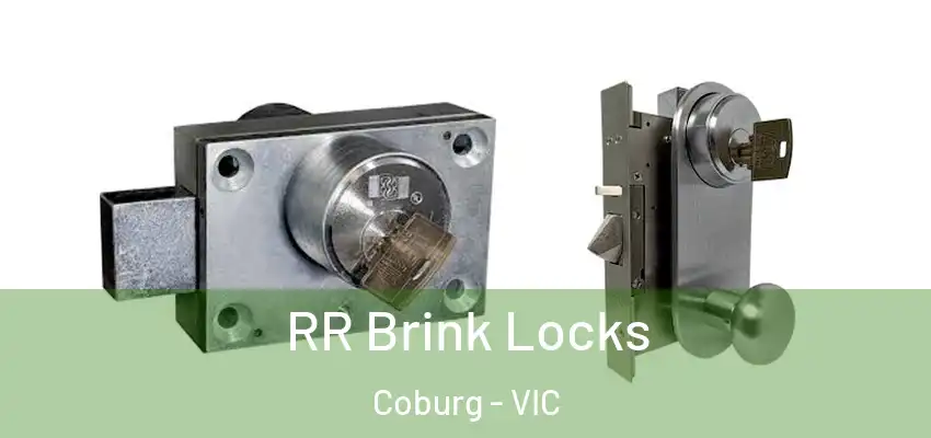  RR Brink Locks Coburg - VIC