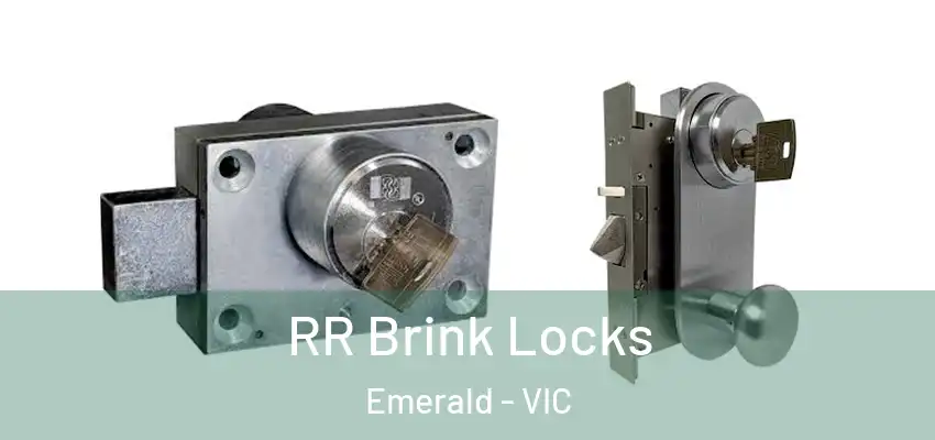 RR Brink Locks Emerald - VIC