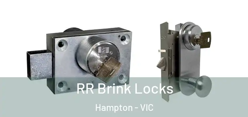  RR Brink Locks Hampton - VIC