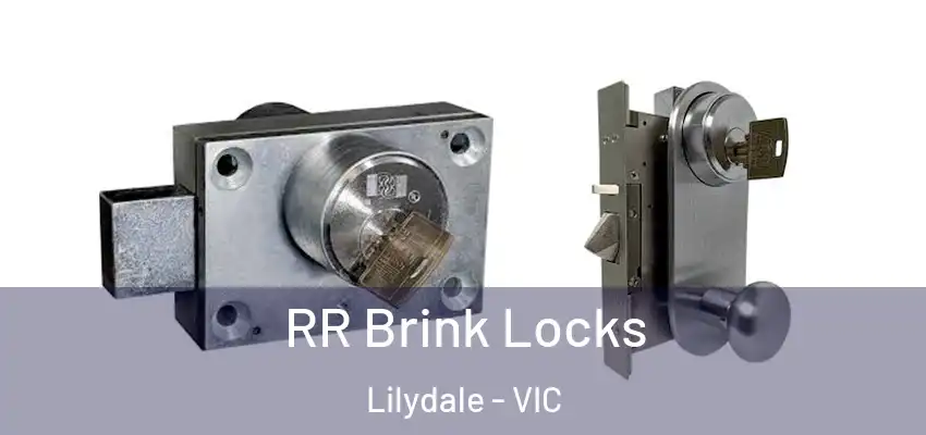  RR Brink Locks Lilydale - VIC