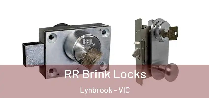 RR Brink Locks Lynbrook - VIC