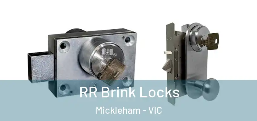  RR Brink Locks Mickleham - VIC