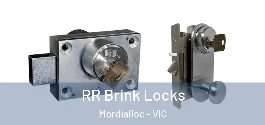  RR Brink Locks Mordialloc - VIC