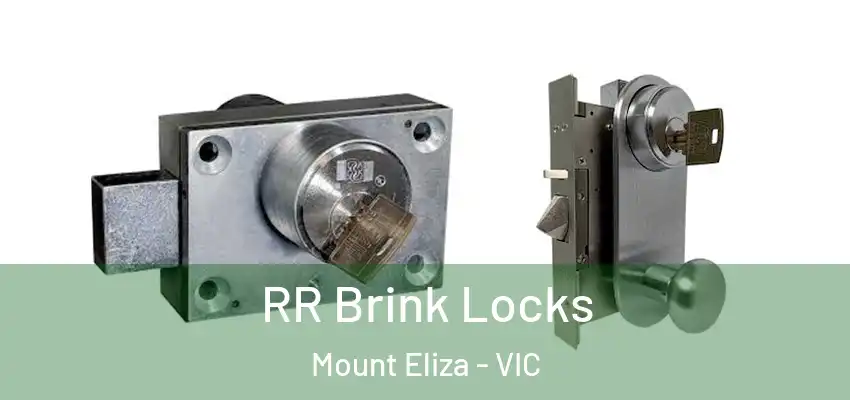 RR Brink Locks Mount Eliza - VIC