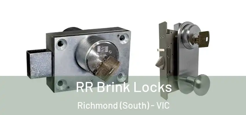 RR Brink Locks Richmond (South) - VIC