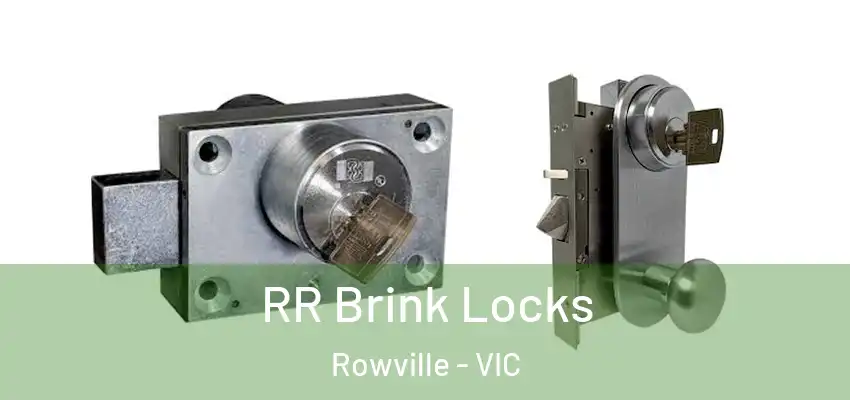 RR Brink Locks Rowville - VIC