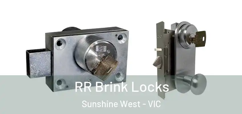  RR Brink Locks Sunshine West - VIC