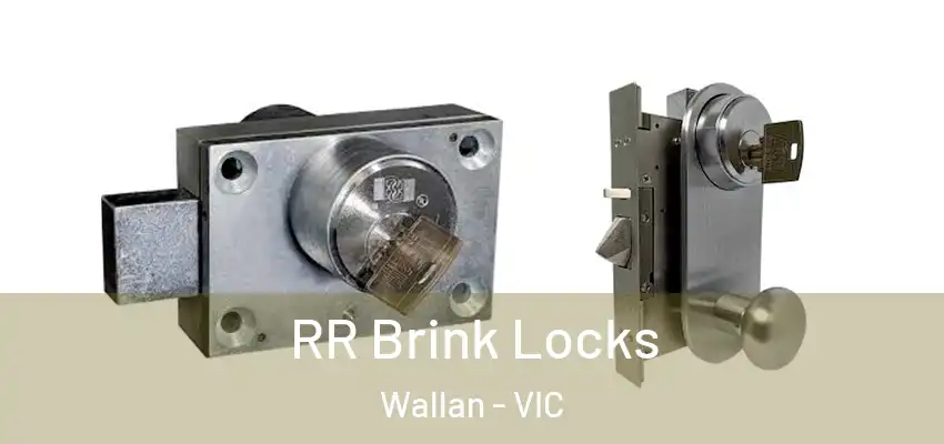 RR Brink Locks Wallan - VIC