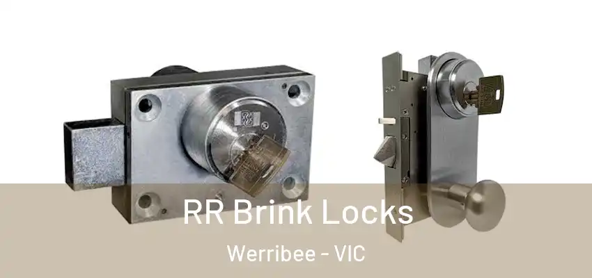 RR Brink Locks Werribee - VIC