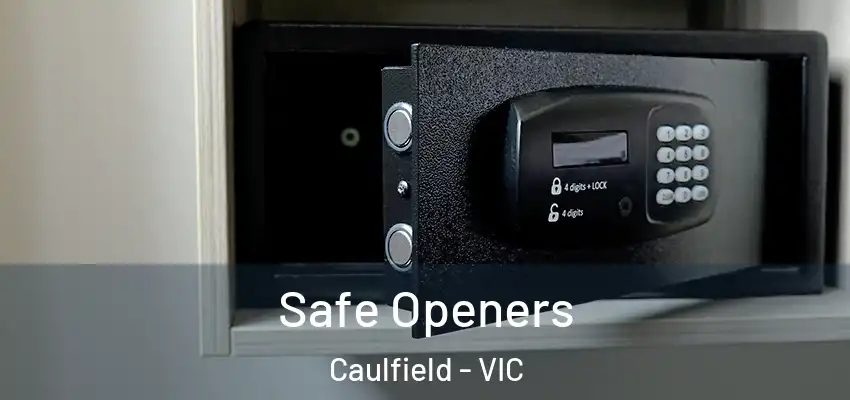 Safe Openers Caulfield - VIC