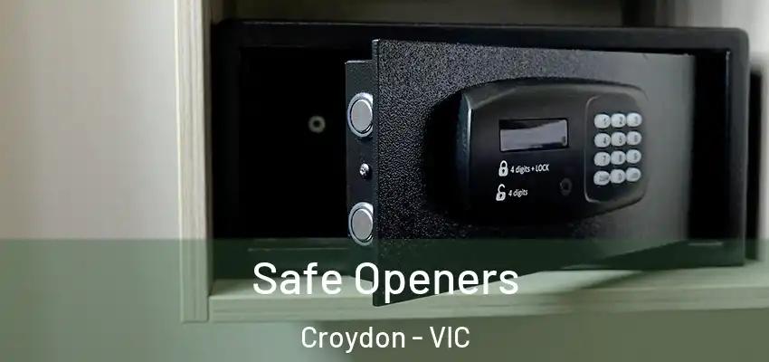  Safe Openers Croydon - VIC